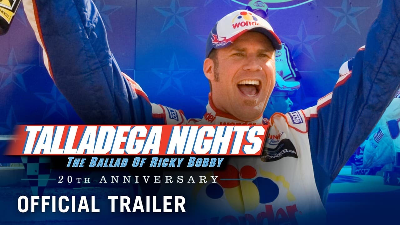 TALLADEGA NIGHTS: THE BALLAD OF RICKY BOBBY (2006) - 20th Anniversary - Official Trailer (HD)