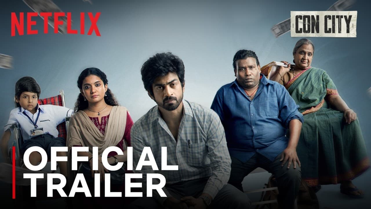 Con City | Official Trailer | Arjun Das | Anna Ben | Yogi Babu | Netflix India