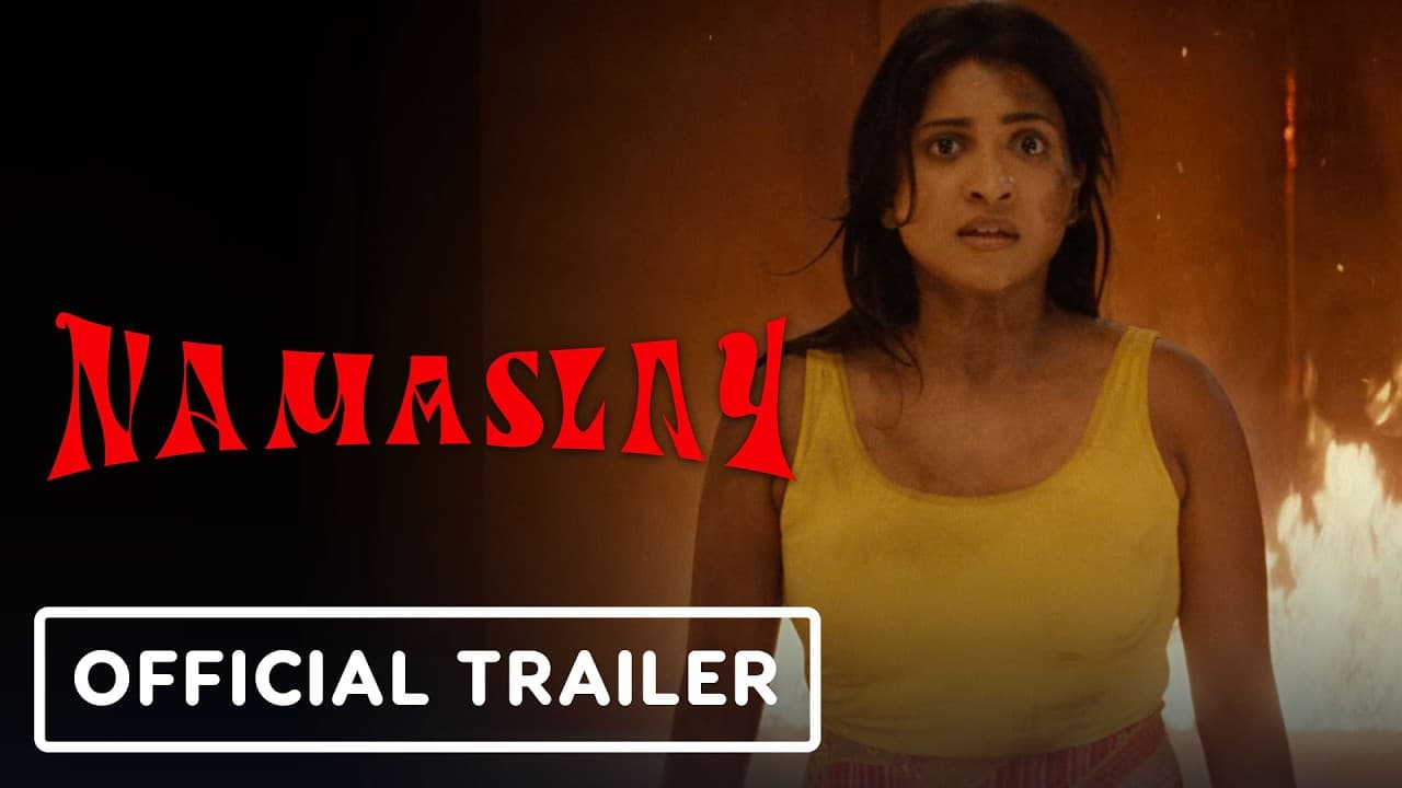 Namaslay - Official Theatrical Trailer